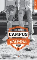 3, Campus drivers - Tome 03, Crash test