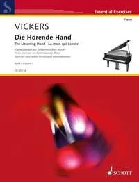 La main qui écoute, Exercices pour piano de musique contemporaine. Volume I : gammes - intervalles - complexes de sons. piano.