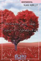 Histoires de Saint-Valentin, Nouvelles