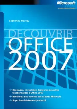 Découvrir Office 2007