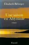 Une saison en Abyssinie, roman