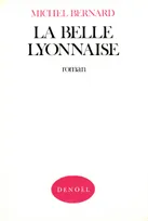La belle Lyonnaise