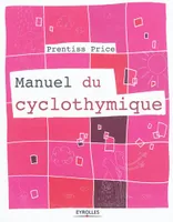 Manuel du cyclothymique
