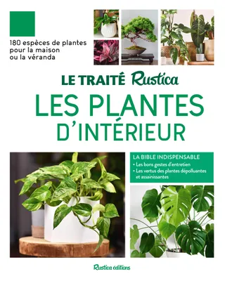 Le Traité Rustica des plantes d'intérieur