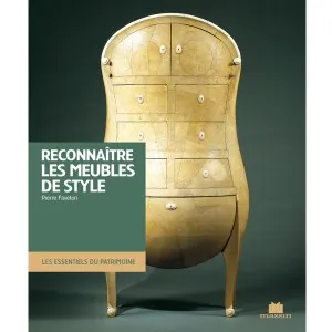 Livres Arts Design et arts décoratifs Reconnaître les meubles de style Faveton, Pierre