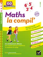 Maths La Compil' 6e, 5e, 4e, 3e, cahier d'entraînement pour toutes les années du collège
