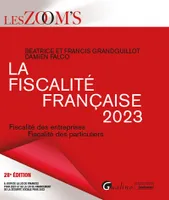 La fiscalité française 2023, Fiscalité des entreprises - Fiscalité des particuliers