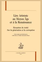10, Lire Aristote au Moyen Age et à la Renaissance., Réception du traité 