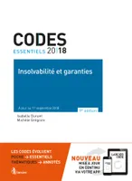 Code essentiel - Insolvabilité et garanties 2018, À jour au 1er août 2018