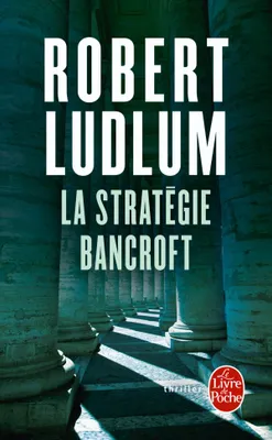La Stratégie Bancroft, roman
