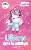 Lilicorne aime la musique