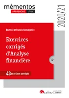 Exercices corrigés d'analyse financière, 43 exercices corrigés