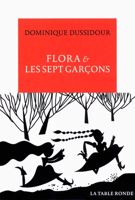 Flora & les sept garçons, Nouvelles et contes d'aujourd'hui