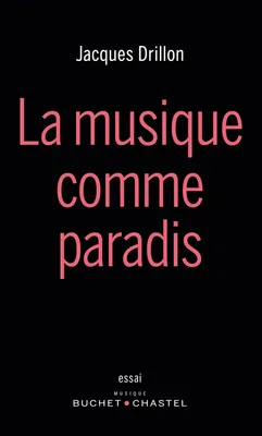 La musique comme paradis