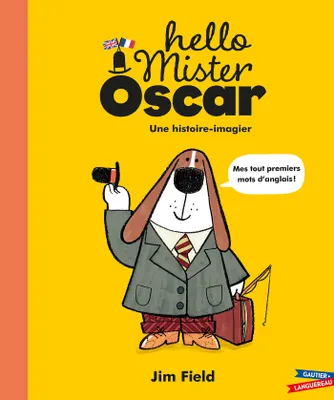Hello Mister Oscar !, Mes premiers mots d'anglais