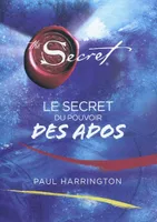 The Secret - Le Pouvoir des ados, the secret®