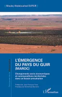 L'émergence du pays du Guir (Maroc), Changements socio-économiques et recompositions territoriales dans un bassin présaharien