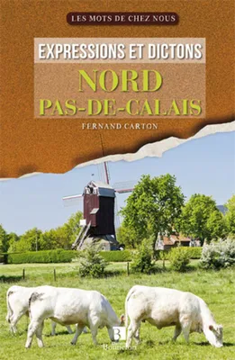 Expressions et dictons Nord Pas-de-Calais