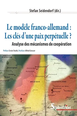 Le modèle franco-allemand : les clés d'une paix perpétuelle ?, Analyse des mécanismes de coopération
