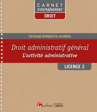 droit administratif général l2-s1, L'ACTIVITÉ ADMINISTRATIVE