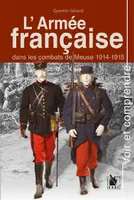 L'Armée française dans les combats de Meuse 1914-1915