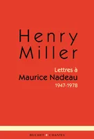 Lettres a maurice nadeau, 1947-1978