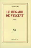 Le regard de Vincent, roman