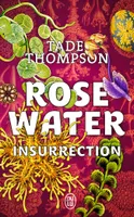 2, Rosewater - Insurrection (Rosewater volume 2), Roman