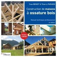 Construction de maisons à ossature bois, 6° édition