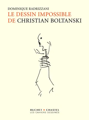Le dessin impossible de christian boltanski, entretien et documents