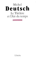 Le Théâtre et l'Air du temps, inventaire II
