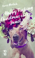 Happy fucking Christmas, chère Janet !