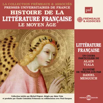 Histoire de la littérature française (Volume 1) - Le Moyen Âge, Presses universitaires de France