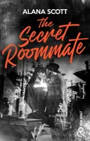 The Secret Roommate, La nouvelle romance New Adult très attachante d'Alana Scott !