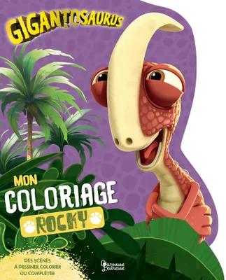 Gigantosaurus : Coloriages Rocky