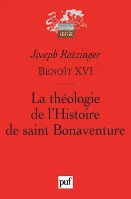 La théologie de l'Histoire de saint Bonaventure, Préface de Rémi Brague