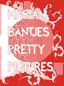 Marian Bantjes Pretty Pictures /anglais