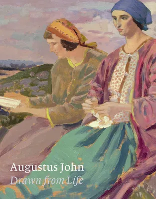 Augustus John : drawn from life, Drawn from Life