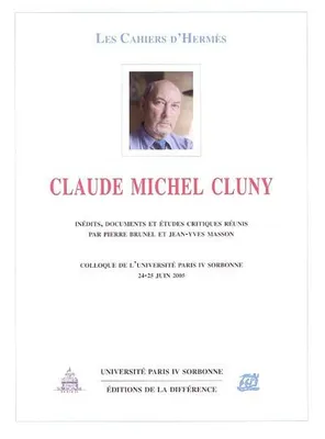 Claude Michel Cluny, inédits, documents et études critiques