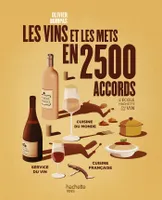 Les vins et les mets en 2500 accords