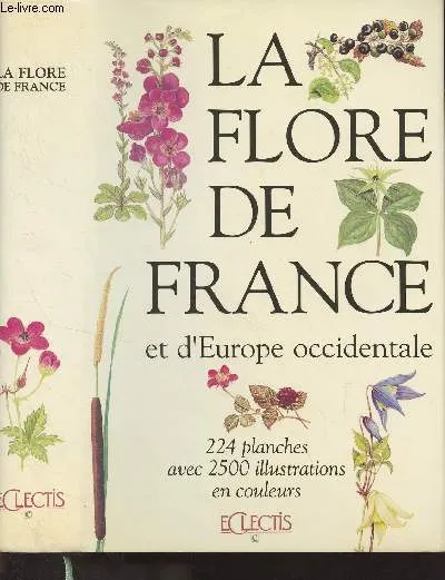 La Flore de France et d'Europe occidentale Marjorie Blamey, Christopher Grey-Wilson