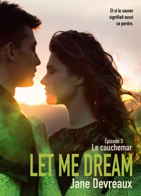 Let Me Dream - Épisode 3, Le cauchemar