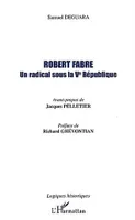 Robert Fabre, Un radical sous la Ve République