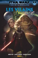 Star wars, l'ère de la rébellion, Star Wars - L'ère de la rebellion: les Vilains