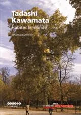 Livres Scolaire-Parascolaire Pédagogie et science de l'éduction Tadashi Kawamata - habiter le monde, habiter le monde Mouna Mekouar