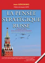 La pensée stratégique russe, Guerre tiède sur l'échiquier eurasien