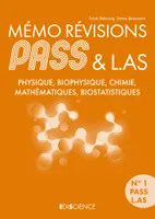 Mémo Révisions PASS & L.AS, Physique, Biophysique, Chimie, Mathématiques, Biostatistiques