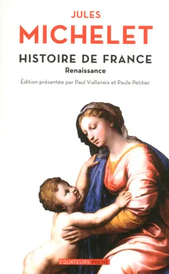 7, Histoire de France - tome 7 Renaissance