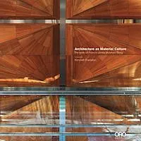 Architecture as Material Culture /anglais