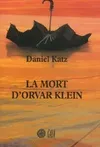 La Mort d'Orvar Klein, roman